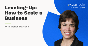 Leveling-Up: How to Scale a Business with Wendy Marsden