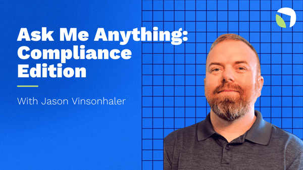 Ask Me Anything: Compliance Edition