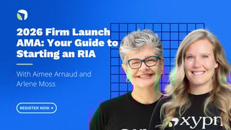 2026 Firm Launch AMA: Your Guide to Starting an RIA