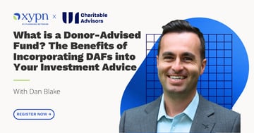 What is a Donor-Advised Fund? The Benefits of Incorporating DAFs into Your Investment Advice
