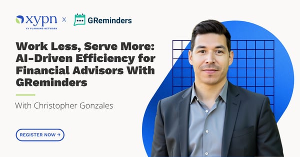 Work Less, Serve More: AI-Driven Efficiency for Financial Advisors With GReminders