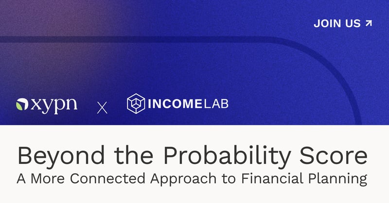 Beyond the Probability Score: A More Connected Approach to Financial Planning