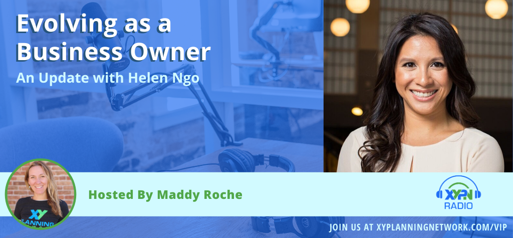 Ep #286: Evolving as a Business Owner: An Update with Helen Ngo