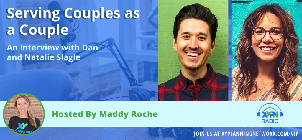 Ep #291: Serving Couples as a Couple: An Interview with Dan and Natalie Slagle