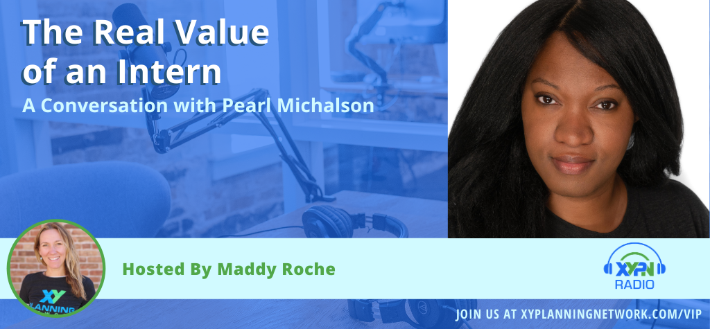 Ep #302: The Real Value of an Intern: A Conversation with Pearl Michalson