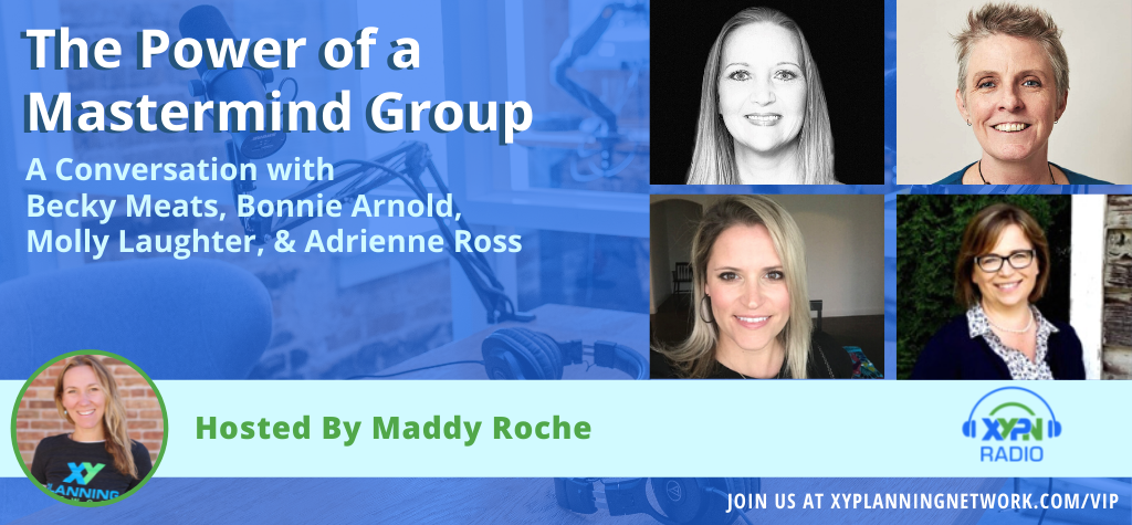 Ep #309: The Power of a Mastermind Group: A Conversation with Becky Meats, Bonnie Arnold, Molly Laughter, and Adrienne Ross