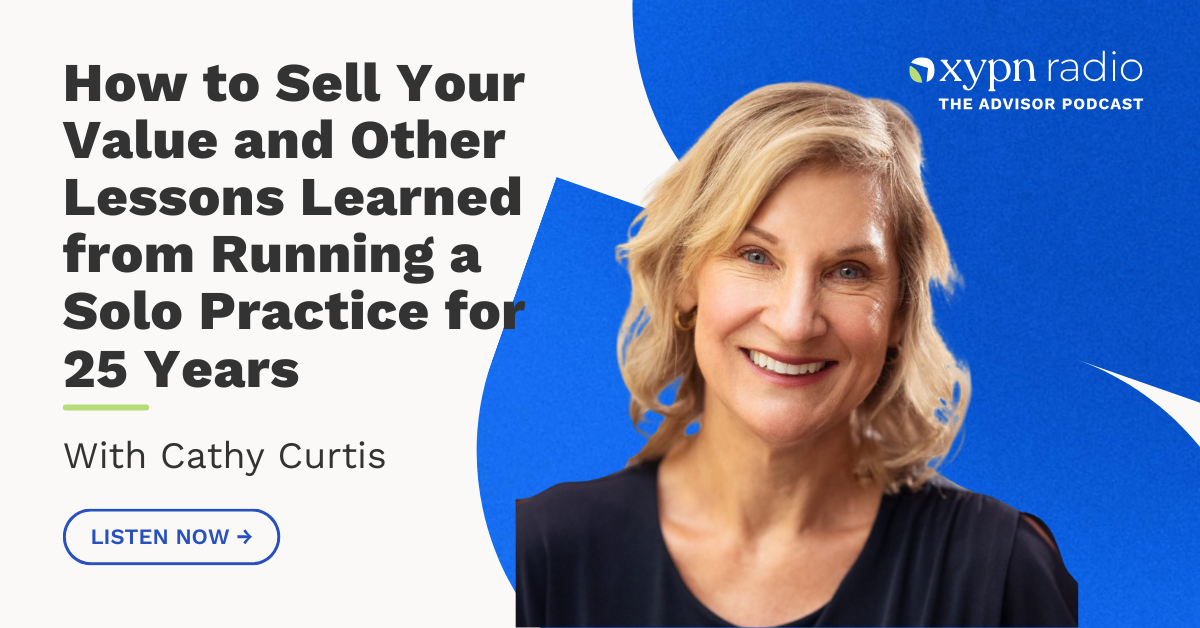 How to Sell Your Value and Other Lessons Learned from Running a Solo Practice for 25 Years