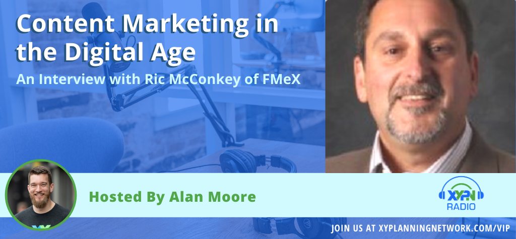 Content Marketing in the Digital Age - An Interview with Ric McConkey of FMeX