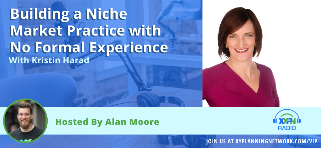 Ep #77: Building a Niche Market Practice with No Formal Experience - an Interview with Kristin Harad