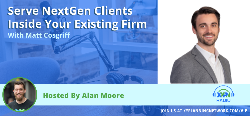 Ep #36: Serve NextGen Clients Inside Your Existing Firm