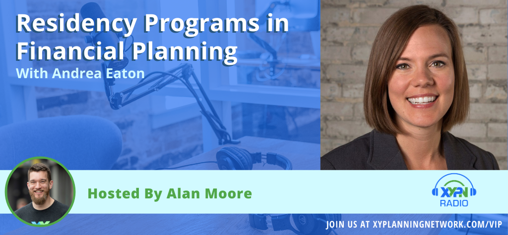 Ep #38: Residency Programs in Financial Planning