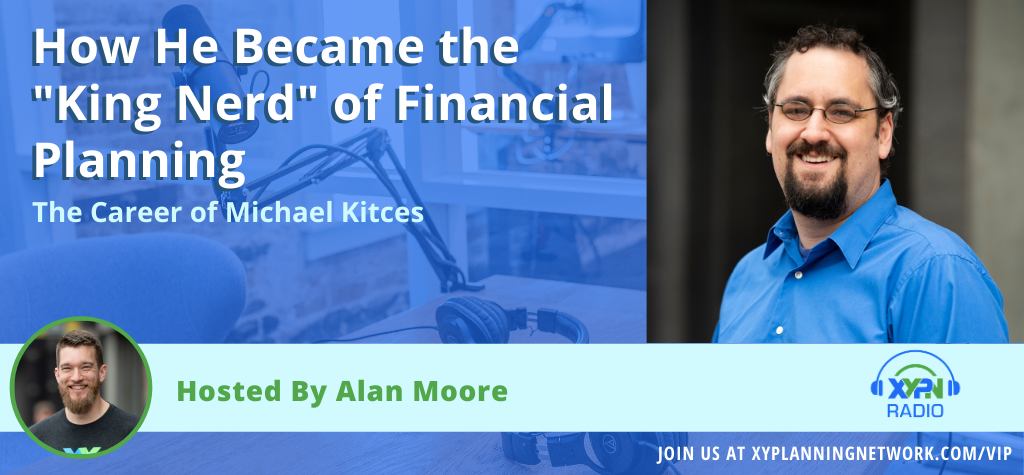 Ep #1: The Career of Michael Kitces - How He Became the 