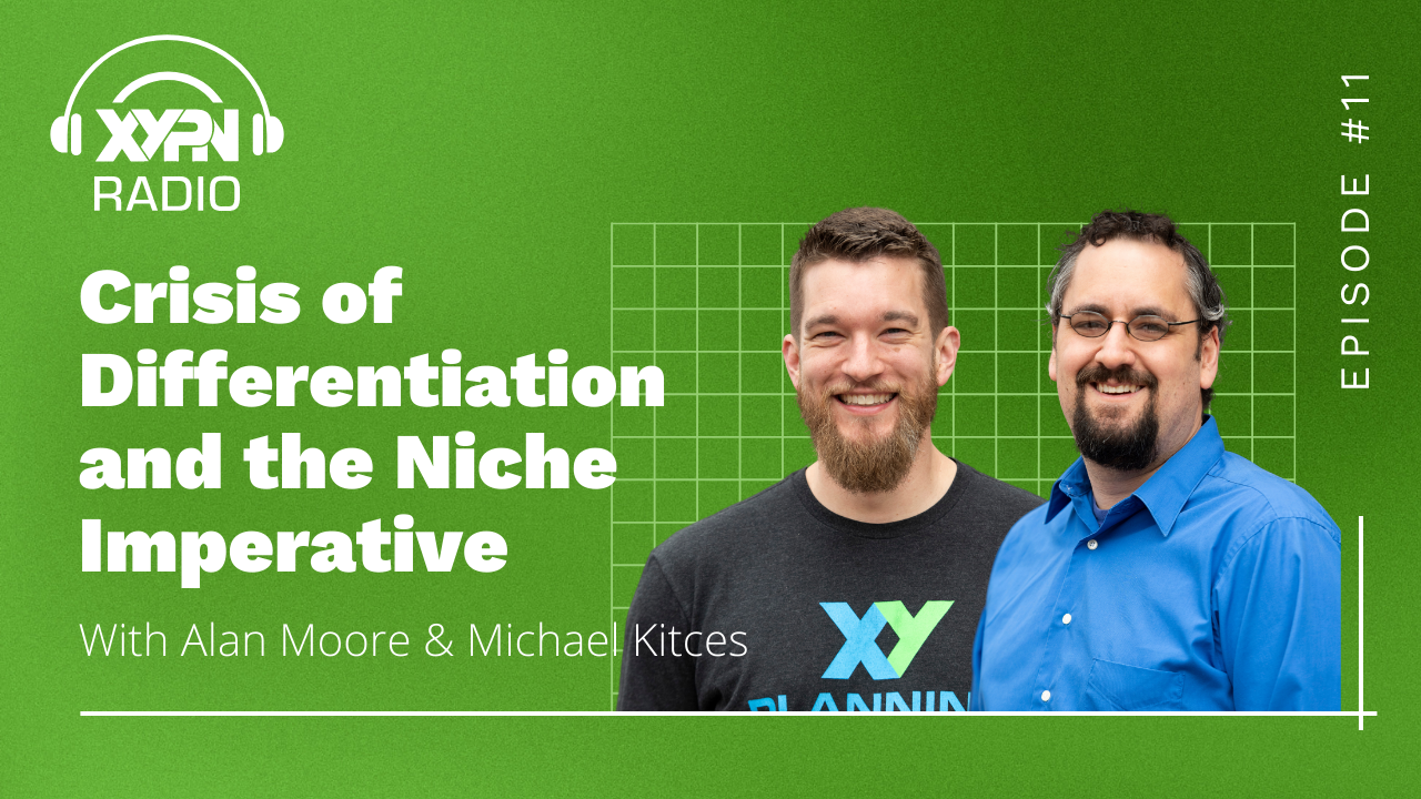 Ep #11: Crisis of Differentiation and the Niche Imperative